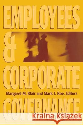 Employees and Corporate Governance  9780815733409 Brookings Institution Press - książka