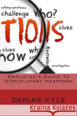 Employee's Guide to Disciplinary Hearings Darian Kyle 9781492325499 Createspace - książka