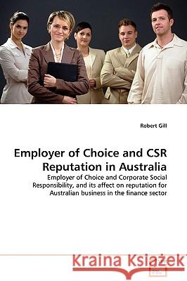 Employer of Choice and CSR Reputation in Australia Gill, Robert 9783639130713 VDM Verlag - książka