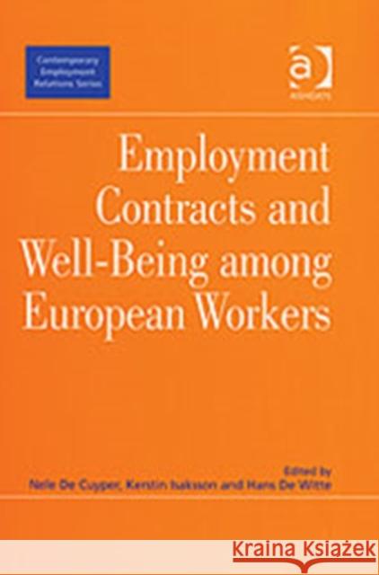 Employment Contracts and Well-Being Among European Workers: Cuyper, Nele De 9780754645757 Ashgate Publishing Limited - książka