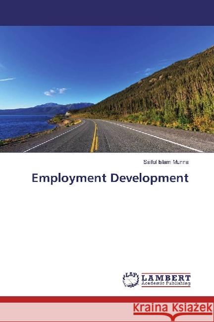 Employment Development Munna, Saiful Islam 9783330013667 LAP Lambert Academic Publishing - książka