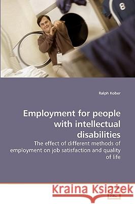 Employment for people with intellectual disabilities Kober, Ralph 9783639219081 VDM Verlag - książka