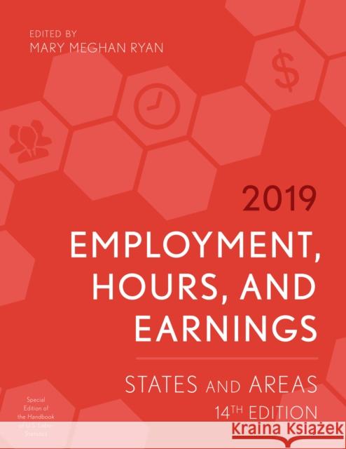 Employment, Hours, and Earnings 2019: States and Areas, 14th Edition Ryan, Mary Meghan 9781641433341 Not Avail - książka