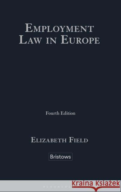 Employment Law in Europe Elizabeth Field 9781526527189 Bloomsbury Publishing PLC - książka