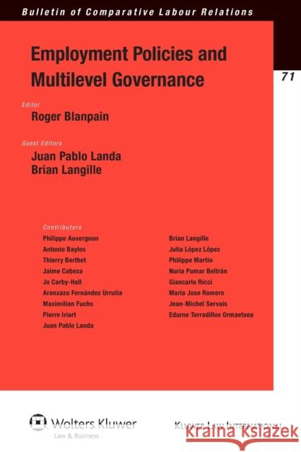 Employment Policies and Multilevel Governance Blanpain                                 Roger Blanpain B. Langille 9789041128669 Kluwer Law International - książka