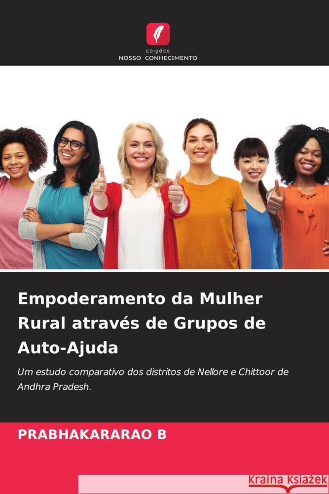 Empoderamento da Mulher Rural através de Grupos de Auto-Ajuda B, Prabhakararao 9786205112045 Edições Nosso Conhecimento - książka