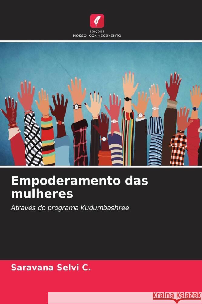Empoderamento das mulheres C., Saravana Selvi 9786208550202 Edições Nosso Conhecimento - książka