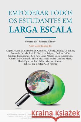 Empoderar Todos os Estudantes em Larga Escala Reimers, Fernando M. 9781983897689 Createspace Independent Publishing Platform - książka