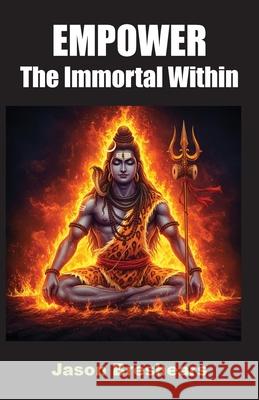 Empower the Immortal Within Jason M. Breshears 9781585091591 Book Tree - książka