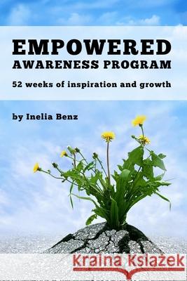 Empowered Awareness Program Inelia Benz 9781365237270 Lulu.com - książka