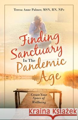 Empowered for Wellbeing Teresa Anne Palmer Npc, Msn RN 9781982253776 Balboa Press - książka