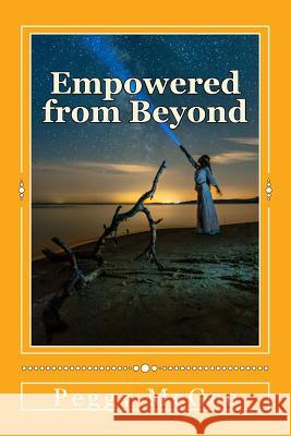 Empowered from Beyond: Native American Wounded Warrior Novel Peggy McGee 9781726077538 Createspace Independent Publishing Platform - książka