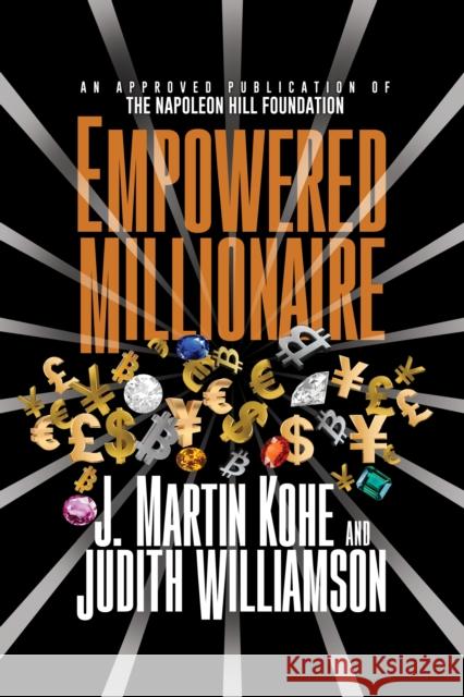 Empowered Millionaire J. Martin Kohe Judith Williamson 9781722501129 G&D Media - książka