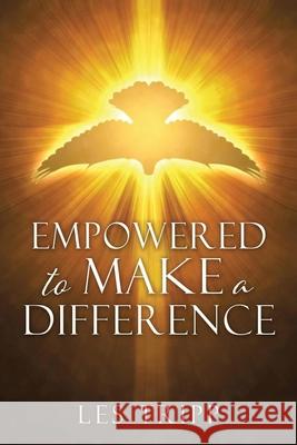 Empowered to Make a Difference Les Tripp 9781967375462 Quippy Quill Inc - książka