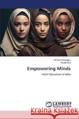 Empowering Minds Swargiary, Khritish, Roy, Kavita 9786206165262 LAP Lambert Academic Publishing - książka