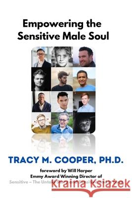 Empowering The Sensitive Male Soul Tracy Cooper 9781087937670 Indy Pub - książka