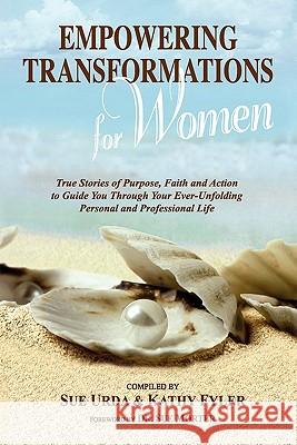 Empowering Transformations for Women Urda Sue Fyler Kathy Dr Sue Morter 9781450759083 Powerful You! - książka