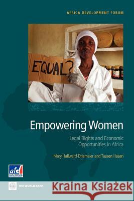 Empowering Women: Legal Rights and Economic Opportunities in Africa Hallward-Driemeier, Mary 9780821395332  - książka