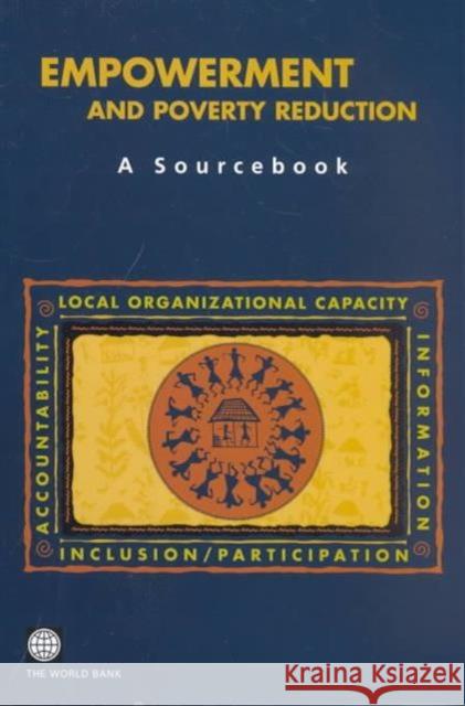 Empowerment and Poverty Reduction: A Sourcebook Narayan, Deepa 9780821351666 World Bank Publications - książka