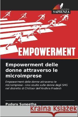 Empowerment delle donne attraverso le microimprese Puduru Suneetha 9786205662137 Edizioni Sapienza - książka