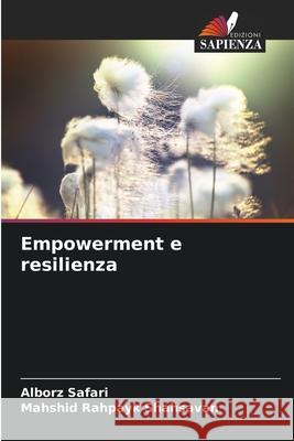 Empowerment e resilienza Alborz Safari Mahshid Rahpay 9786207925551 Edizioni Sapienza - książka