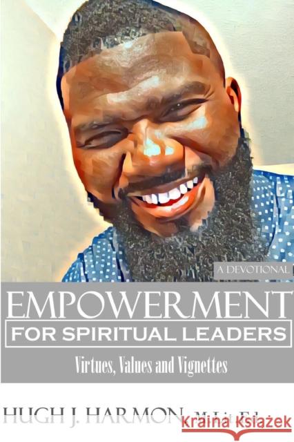 Empowerment for Spiritual Leaders Hugh J Harmon   9781365806117 Kingdom Book and Gift Publishers and Booksell - książka
