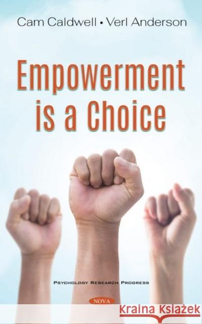 Empowerment is a Choice Verl Anderson   9781536183450 Nova Science Publishers Inc - książka