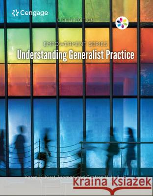 Empowerment Series: Understanding Generalist Practice Jr., Grafton (University of Utah) Hull 9781305966864 Cengage Learning, Inc - książka