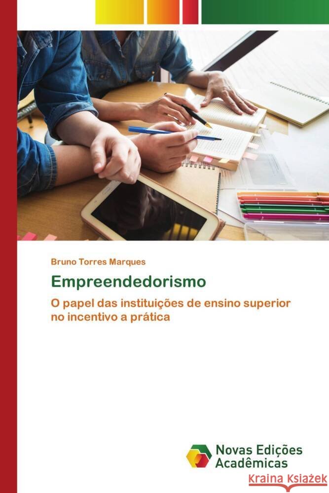 Empreendedorismo Torres Marques, Bruno 9786139787326 Novas Edições Acadêmicas - książka