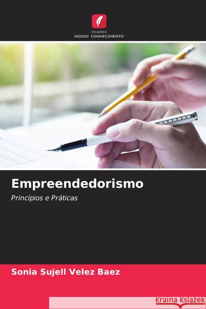 Empreendedorismo Velez Baez, Sonia Sujell 9786204990378 Edições Nosso Conhecimento - książka