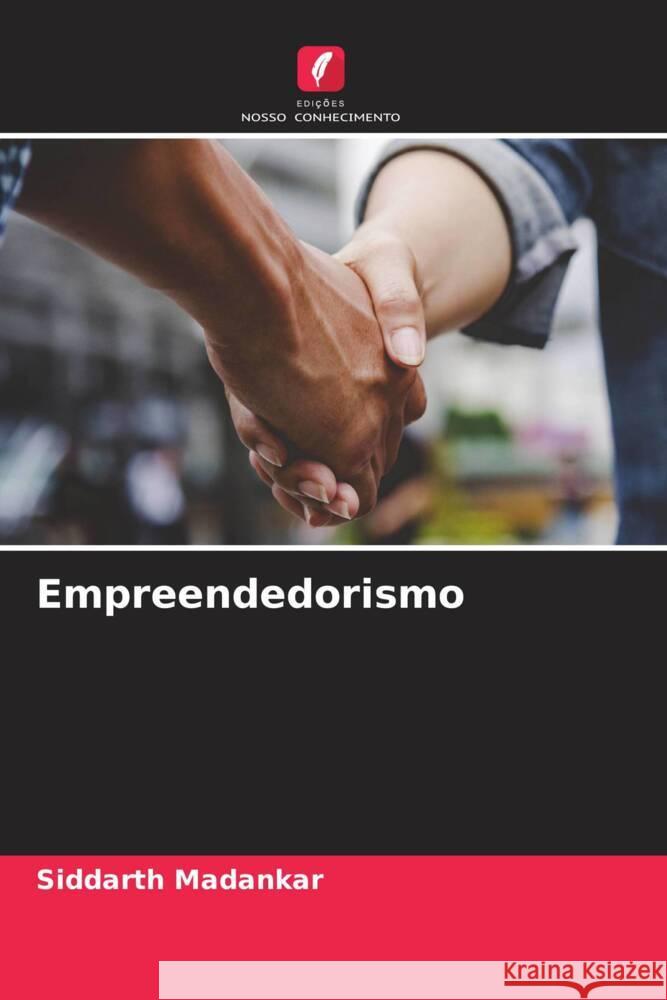 Empreendedorismo Siddarth Madankar 9786206940456 Edicoes Nosso Conhecimento - książka