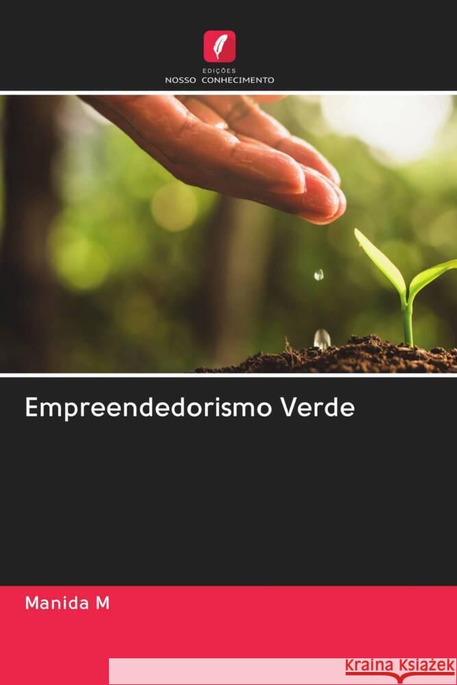 Empreendedorismo Verde M, Manida 9786203067880 Edicoes Nosso Conhecimento - książka