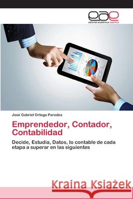 Emprendedor, Contador, Contabilidad Ortega Paredes Jose Gabriel 9783659074080 Editorial Academica Espanola - książka