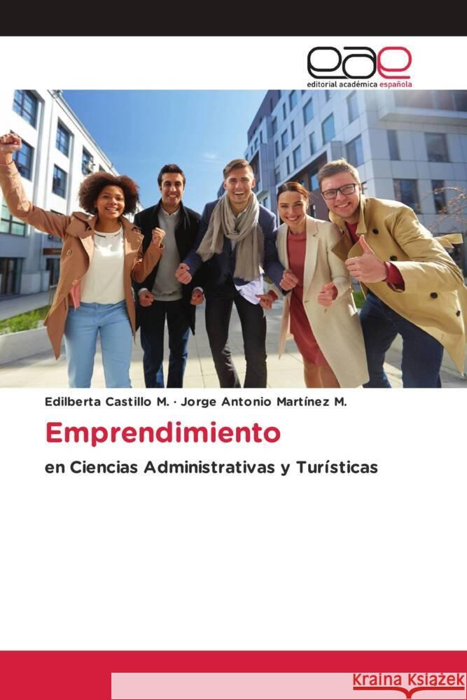 Emprendimiento Castillo M., Edilberta, Martínez M., Jorge Antonio 9786202159005 Editorial Académica Española - książka