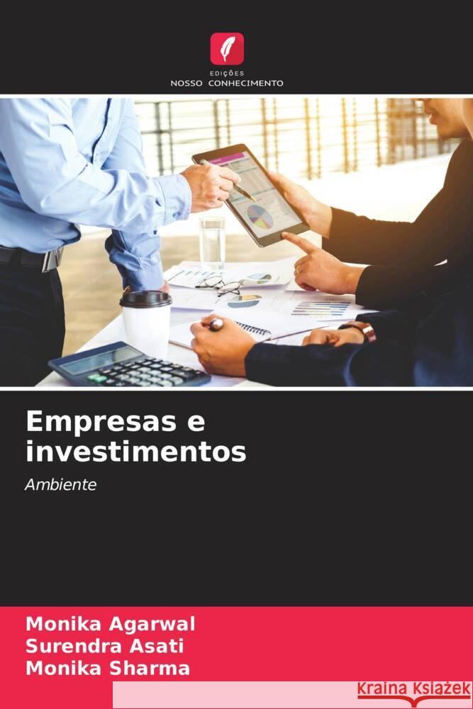 Empresas e investimentos Agarwal, Monika, Asati, Surendra, Sharma, Monika 9786208233068 Edições Nosso Conhecimento - książka