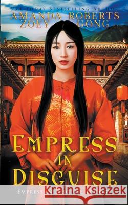 Empress in Disguise Roberts Amanda Roberts 9798201085988 Draft2Digital - książka