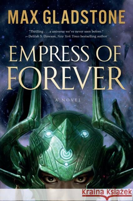 Empress of Forever Max Gladstone 9780765395818 Forge - książka