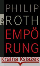 Empörung : Roman Roth, Philip Schmitz, Werner  9783499254963 Rowohlt TB. - książka
