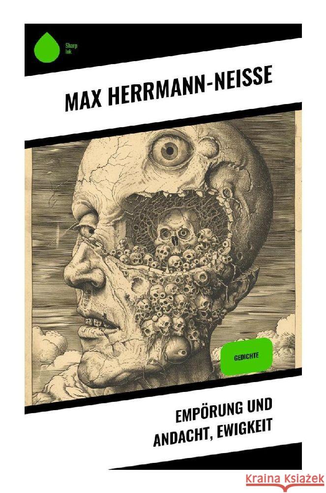Empörung und Andacht, Ewigkeit Herrmann-Neiße, Max 9788028352035 Sharp Ink - książka