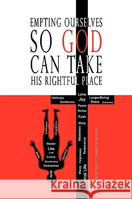 Empting Ourselves So God Can Take His Rightful Place Rub Evangelis 9781441511614 Xlibris Corporation - książka