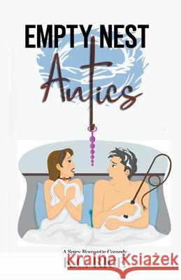 Empty Nest Antics Rice K.C. Rice 9798201634957 Draft2Digital - książka