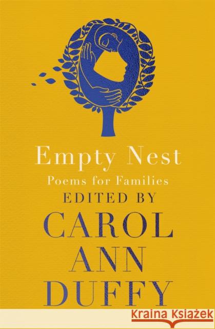 Empty Nest: Poems for Families Carol Ann Duffy 9781529028690 Pan Macmillan - książka