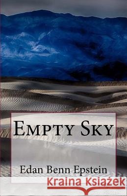 Empty Sky Edan Benn Epstein 9781522844754 Createspace Independent Publishing Platform - książka