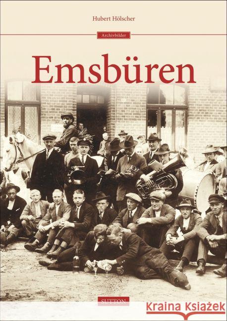 Emsbüren Hölscher, Hubert 9783954004072 Sutton - książka