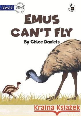 Emus Can't Fly - Our Yarning Chloe Daniels, Caitlyn McPherson 9781922895431 Library for All - książka