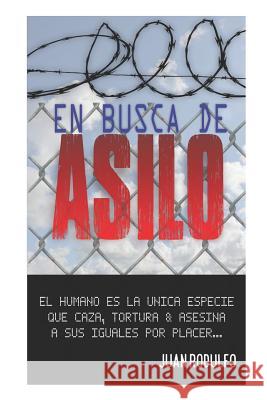 En Busca de Asilo Juan Rodulfo 9781731111685 Independently Published - książka