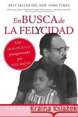 En Busca de la Felycidad (Pursuit of Happyness - Spanish Edition) Chris Gardner 9780829701500 HarperCollins Espanol - książka