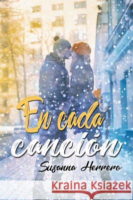 En Cada Canción Herrero, Susanna 9781982090104 Createspace Independent Publishing Platform - książka