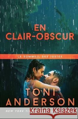 En clair-obscur: Romance à suspense - FBI Anderson, Toni 9781988812823 Toni Anderson - książka