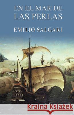 En el mar de las perlas Salgari, Emilio 9781489584526 Createspace - książka
